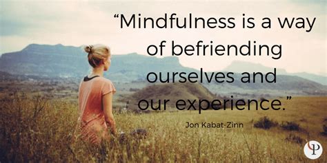 Profound Mindfulness Quotes To Inspire Your Practice