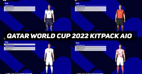 Pes2017 Qatar World Cup 2022 Kitpack Aio