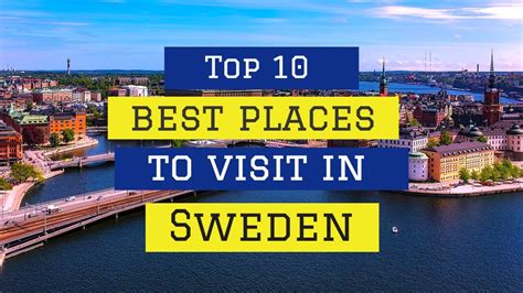 🆕top 10 Best Places To Visit In Sweden Sweden Tourist Attractions