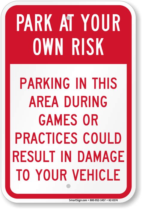 Park At Your Own Risk Signs Ships Today From Myparkingsign