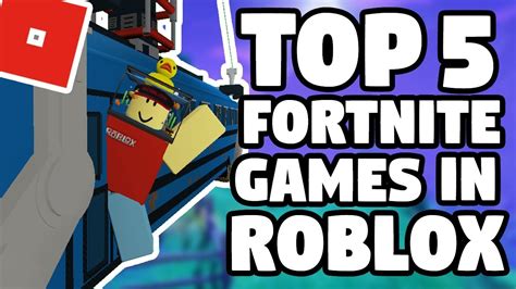 Top 5 Fortnite Games In Roblox Youtube