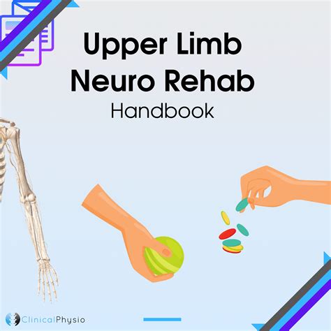 Upper Limb Neuro Rehab Handbook Clinical Physio