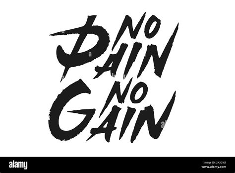 No Pain No Gain Vector Lettering Stock Vector Image And Art Alamy