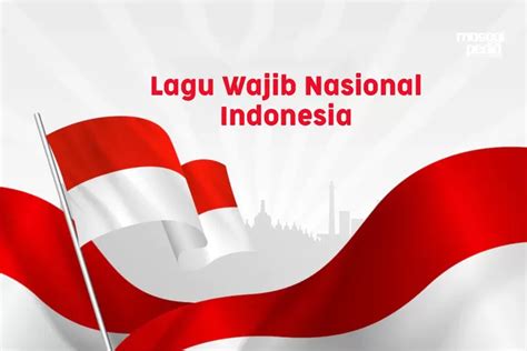 10 Lagu Wajib Nasional Indonesia Lengkap Dengan Lirik Dan Pencipta Lagunya Masagipedia