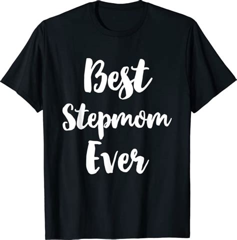 Best Step Mom Ever Cute Stepmom Mothers Day T T Shirt