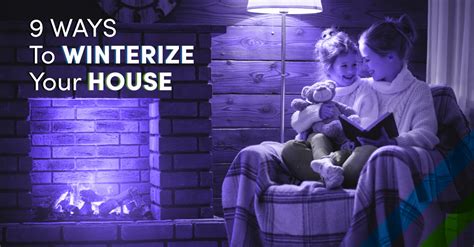 9 Ways To Winterize Your House