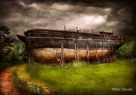 Boat The Construction Of Noah S Ark By Michael Savad Redbubble