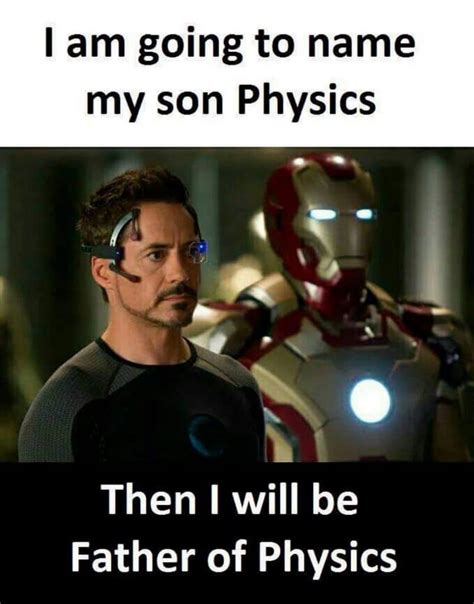 Father Of Physics Funny Meme Funny Memes