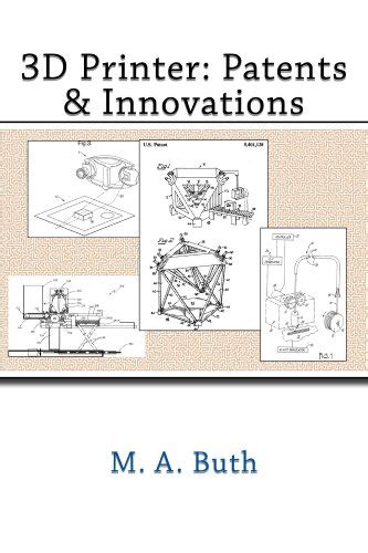 Ebook Download 3d Printer Patents And Innovations By M Buth Author