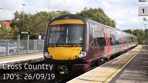 Cross Country Class 170 S At Tamworth And Coleshill Parkway 26 09 19 Youtube
