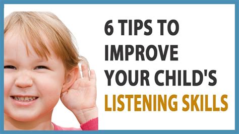 6 Tips To Improve Your Childs Listening Skills Youtube
