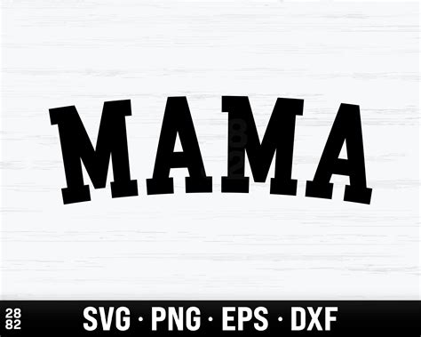 Mama Svg Files Mama Curved Text Mama Arc Png Mama Etsy Australia