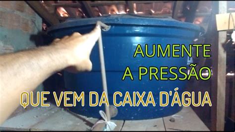 Como Aumentar A Pressao Da Agua Da Caixa D água Educa