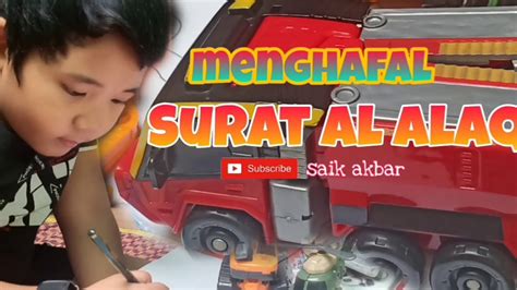 Read or listen al quran e pak online with tarjuma (translation) and tafseer. Menghafal surat Al Alaq - YouTube