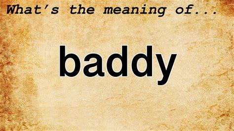 Baddy Meaning Definition Of Baddy Youtube