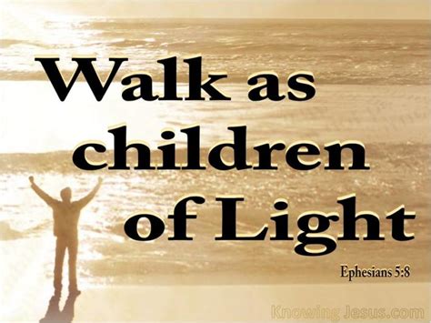 Walk As Children Of Light Ephesians 58 Millersburg Baptist Church