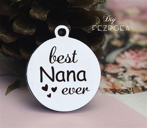 Nana Stainless Steel Charmpersonalized Best Nana Ever Laser Etsy