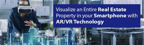 Ar Vr Technology Real Estates Next Revolutionist