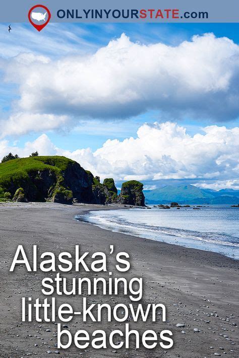 15 Little Known Beaches In Alaska That Are Ideal For A Summer Outing