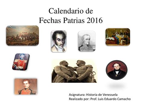 Calendario Fechas Patrias Venezolanas 2016 By Prof Luis Eduardo Camacho Issuu