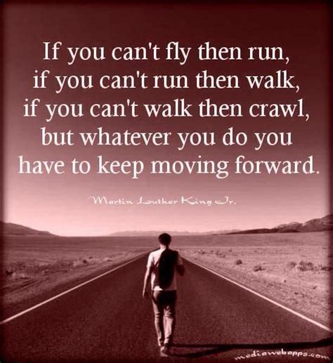 Whatever You Dokeep Moving Forward Motivational Quotes Quotes