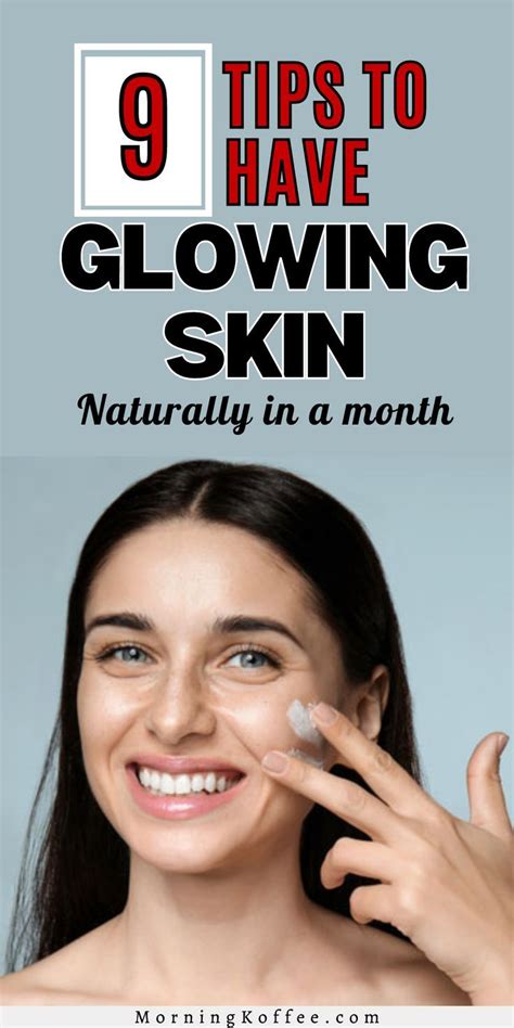 To Get Glowing Skin Generally What You Need To Do Is Looking At You