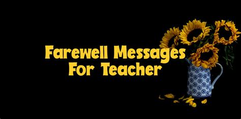 100 Farewell Quotes And Messages For Teacher Wishesmsg