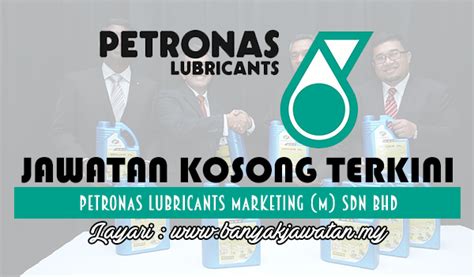 Sdn bhd by reading employee ratings and reviews on jobstreet. Jawatan Kosong di PETRONAS Lubricants Marketing (Malaysia ...