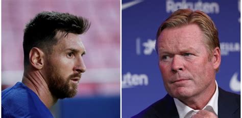 Ronald koeman | all power to the people. FC Barcelone : Ronald Koeman met la pression à Lionel ...