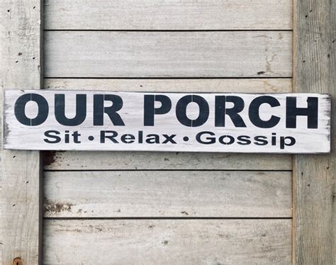 Our Porch Sit Relax Gossip Funny Porch Sign Front Porch Etsy