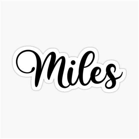 Miles Name Handwritten Calligraphy Sticker For Sale By Yelenastore