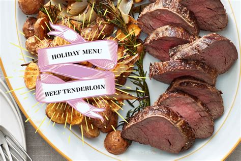 Most tenderloin recipes call for roasting on a rack. A Menu for a Beef Tenderloin Holiday Dinner | Christmas ...