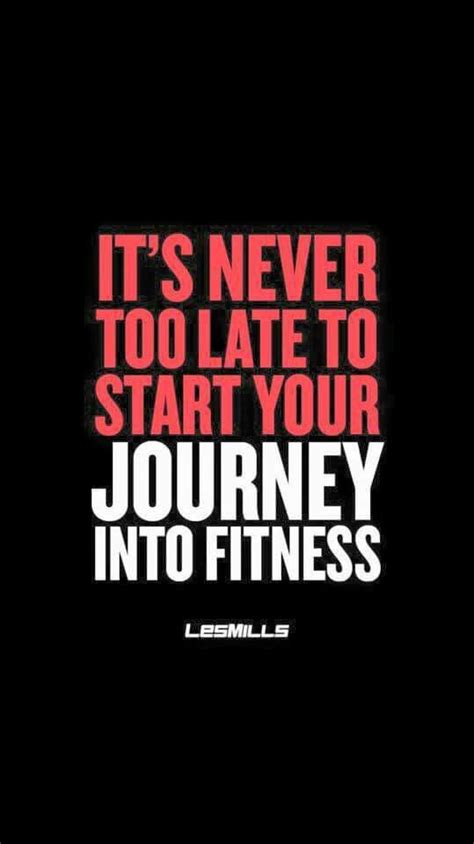 Its Never Too Late To Start Your Journey Into Fitness Fitness