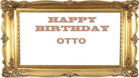 Otto Birthday Postcards And Postales Happy Birthday Youtube