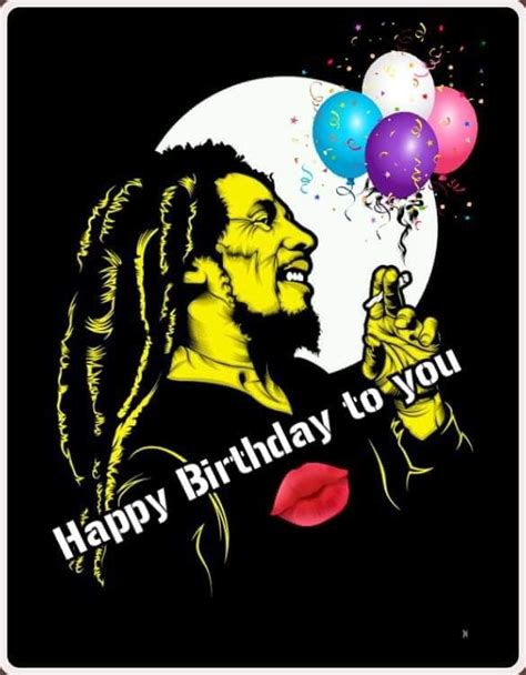 Bob Marley Birthday Wishes Greetings Happy Birthday Wishes Quotes