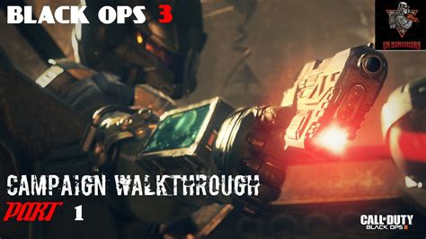 Call Of Duty Black Ops 3 Gameplay Campaign Walkthrough Part 1 Youtube