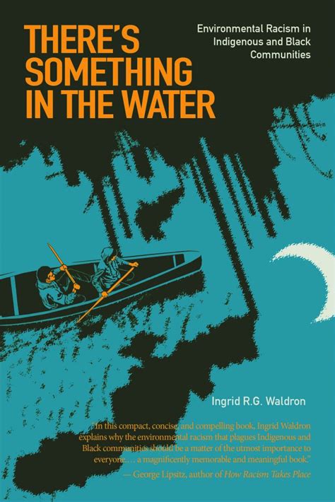 There’s Something In The Water A Lecture With Ingrid Waldron
