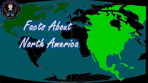 North America Facts About The Continent Of North America Youtube
