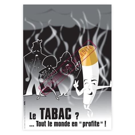 Affiche Sécurité Le Tabac Tout Le Monde En Profite Ap55