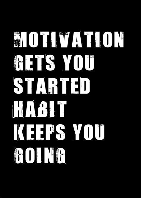 Motivation Gets You Started Quote Poster In 2021