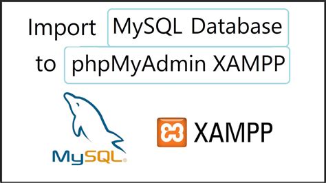 How To Import A Mysql Database To Phpmyadmin Xampp Youtube