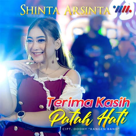 Terima Kasih Patah Hati Single By Shinta Arsinta Spotify