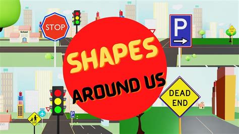 Shapes Around Us Spot Different Shapes Around Us Learn Shapes And