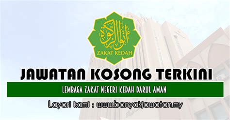 Jobcari.com | jawatan kosong terkini. Jawatan Kosong di Lembaga Zakat Negeri Kedah Darul Aman ...
