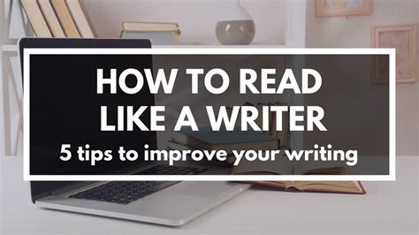 How To Read Like A Writer To Become A Better Writer Youtube