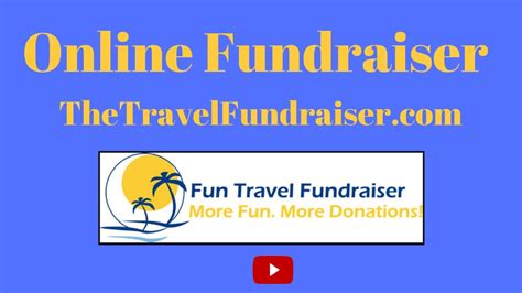 Online Fundraiser The Travel Fundraiser Youtube