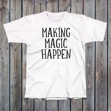 Making Magic Happen Short Sleeve Unisex T Shirt Magical Etsy