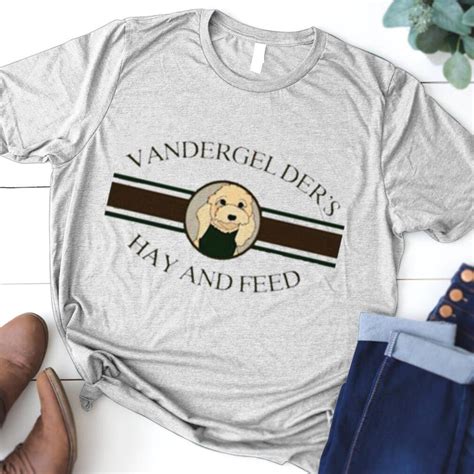 Dolly Vandergelders Hay And Feed Shirt