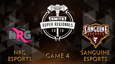 Smite Super Regionals Day 2 Nrg Esports Vs Sanguine Esports Game 4