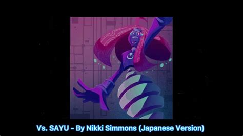 Vs Sayu By Nikki Simmons Japanese Version Slowed Youtube